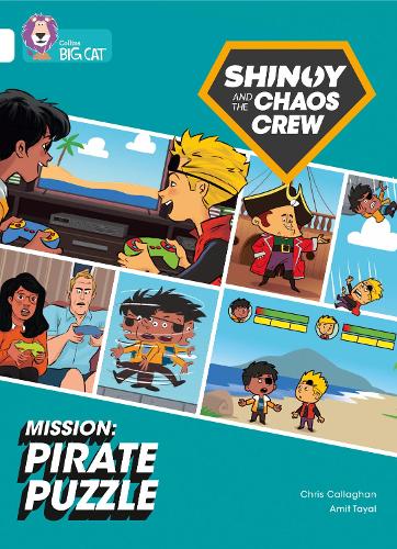 Бумажная книга «Shinoy and the Chaos Crew Mission: Pirate Puzzle: Band 10/White», автор Крис Каллаган - фото №1