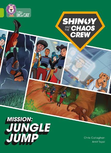 Бумажная книга «Shinoy and the Chaos Crew Mission: Jungle Jump: Band 11/Lime», автор Крис Каллаган - фото №1