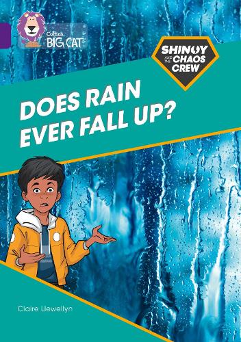 [object Object] «Shinoy and the Chaos Crew: Does rain ever fall up?: Band 08/Purple», автор Клэр Левеллин - фото №1