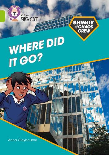 Паперова книга «Shinoy and the Chaos Crew: Where did it go?: Band 11/Lime», автор Анна Клейборн - фото №1