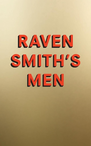 Бумажная книга «Raven Smith’s Men», автор Равен Смит - фото №1