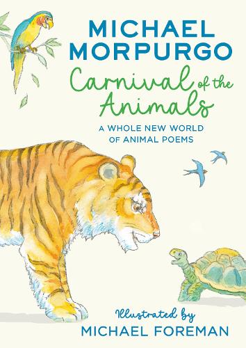 Бумажная книга «Carnival of the Animals: A Whole New World of Animal Poems», автор Майкл Морпурго - фото №1
