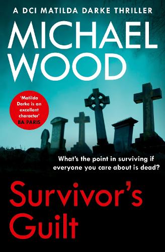 Бумажная книга «Survivor’s Guilt», автор Майкл Вуд - фото №1