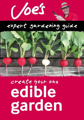 Бумажная книга «Edible Garden: Beginner’S Guide to Growing Your Own Herbs, Fruit and Vegetables», автор Джо Свифт - фото №1