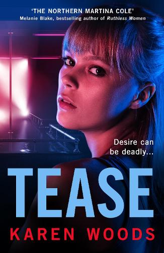 Паперова книга «Tease», автор Карен Вудс - фото №1