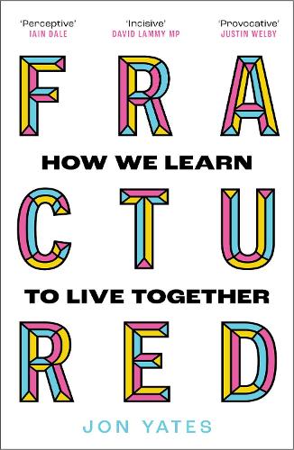 Бумажная книга «Fractured: How We Learn to Live Together», автор Джон Йейтс - фото №1