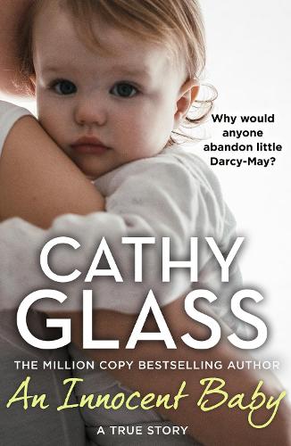 Паперова книга «An Innocent Baby: Why Would Anyone Abandon Little Darcy-May?», автор Кеті Гласс - фото №1