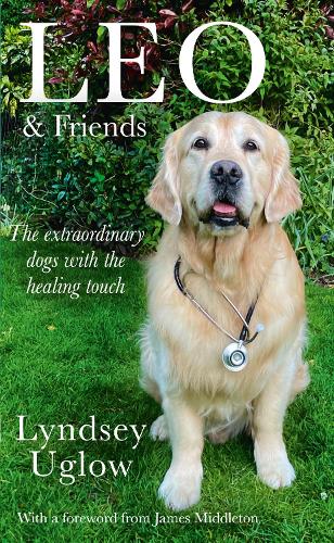 Паперова книга «Leo & Friends: The Dogs with a Healing Touch», автор Ліндсі Углоу - фото №1