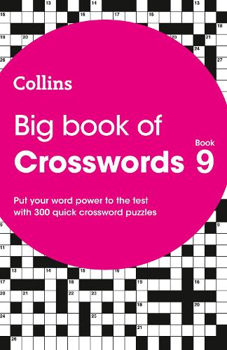 [object Object] «Big Book of Crosswords 9: 300 Quick Crossword Puzzles», автор Collins Puzzles - фото №1