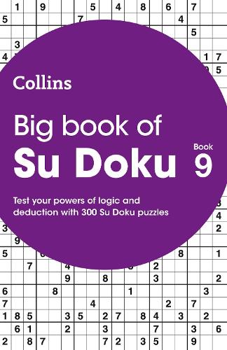 [object Object] «Big Book of Su Doku 9: 300 Su Doku Puzzles», автор Collins Puzzles - фото №1