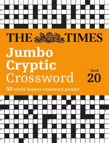 Паперова книга «The Times Jumbo Cryptic Crossword Book 20: The World’s Most Challenging Cryptic Crossword», автор Річард Роган - фото №1