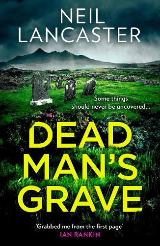 Бумажная книга «Dead Man’s Grave», автор Нил Ланкастер - фото №1