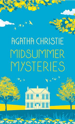 Бумажная книга «MIDSUMMER MYSTERIES: Secrets and Suspense from the Queen of Crime», автор Агата Кристи - фото №1