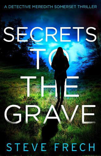 Бумажная книга «Secrets to the Grave», автор Стив Фреч - фото №1