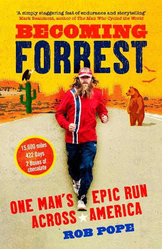 Паперова книга «Becoming Forrest: One Man's Epic Run Across America», автор Роб Поуп - фото №1