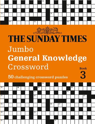 Паперова книга «The Sunday Times Jumbo General Knowledge Crossword Book 3: 50 General Knowledge Crosswords», автор Пітер Бідлкомб - фото №1