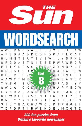 Бумажная книга «The Sun Wordsearch Book 8: 300 Fun Puzzles from Britain’s Favourite Newspaper», автор Сан - фото №1