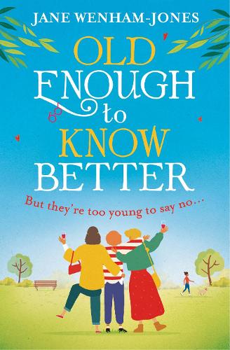 Бумажная книга «Old Enough to Know Better», автор Джейн Уэнхем-Джонс - фото №1