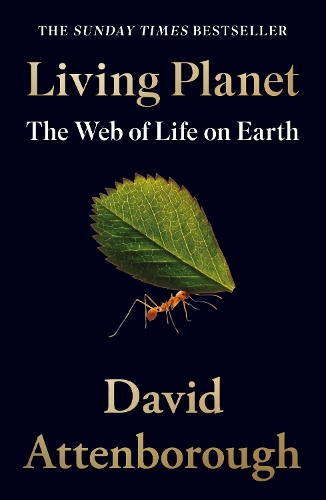 Паперова книга «Living Planet: The Web of Life on Earth», автор Девід Аттенборо - фото №1