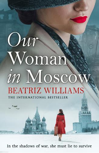 Бумажная книга «Our Woman in Moscow», автор Беатрис Уильямс - фото №1