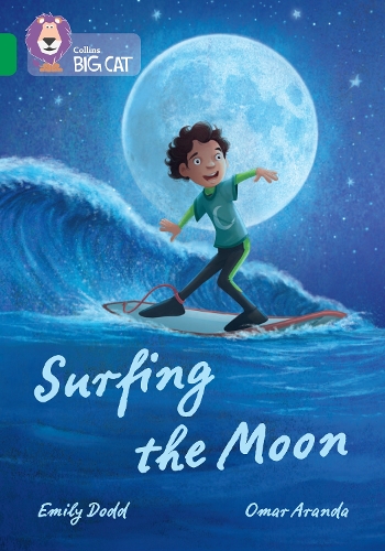 Бумажная книга «Surfing the Moon: Band 15/Emerald», автор Эмили Додд - фото №1