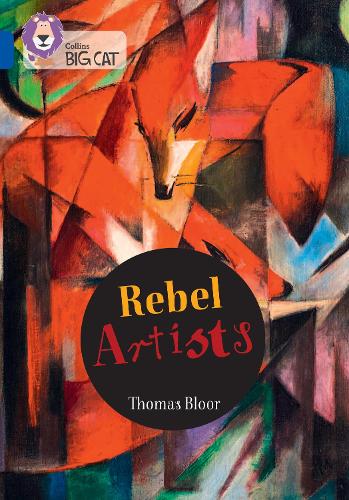 Паперова книга «Rebel Artists: Band 16/Sapphire», автор Томас Блур - фото №1