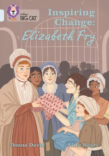 Бумажная книга «Inspiring Change: Elizabeth Fry: Band 17/Diamond», автор Донна Дэвид - фото №1