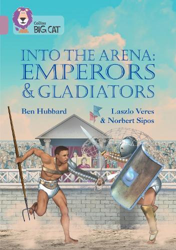 Бумажная книга «Into the Arena: Emperors and Gladiators: Band 18/Pearl», автор Бен Хаббард - фото №1