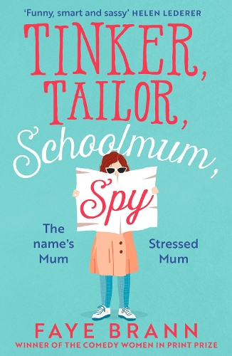 Бумажная книга «Tinker, Tailor, Schoolmum, Spy», автор Фэй Бранн - фото №1