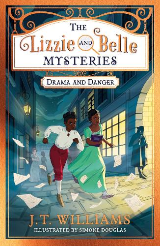 Бумажная книга «The Lizzie and Belle Mysteries: Drama and Danger», автор Дж. Т. Уильямс - фото №1