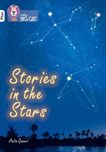 Паперова книга «Stories in the Stars: Band 10+/White Plus», автор Аніта Ганері - фото №1