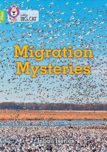 Бумажная книга «Migration Mysteries: Band 11+/Lime Plus», автор Инбали Изерлес - фото №1