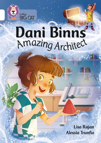 Бумажная книга «Dani Binns: Amazing Architect: Band 10/White», автор Лиза Раджан - фото №1