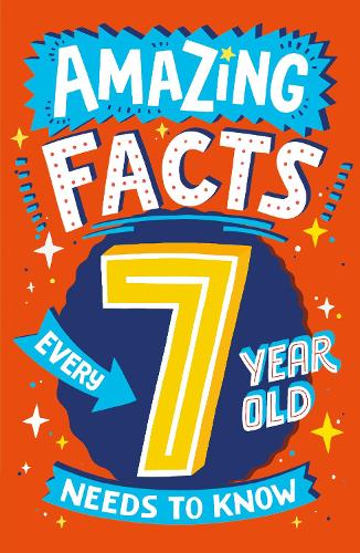 [object Object] «Amazing Facts Every 7 Year Old Needs to Know», автор Кетрін Бреретон - фото №1