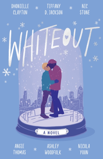 Паперова книга «Whiteout», авторів Доніель Клейтон, Тіффані Д. Джексон, Нік Стоун, Енджи Томас, Ешлі Вудфолк, Нікола Юн - фото №1