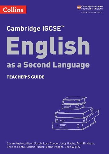 [object Object] «Cambridge IGCSE™ English as a Second Language Teacher's Guide», авторів Елісон Берч, Авріл Кіркхем, Лорна Пеппер, Люсі Хоббс, Шубха Коші, Сьюзен Ансті - фото №1