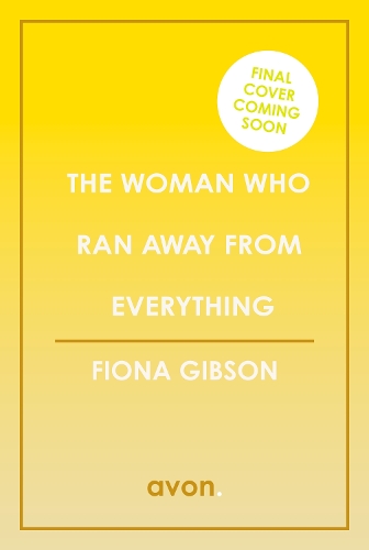 Паперова книга «The Woman Who Ran Away from Everything», автор Фіона Гібсон - фото №1