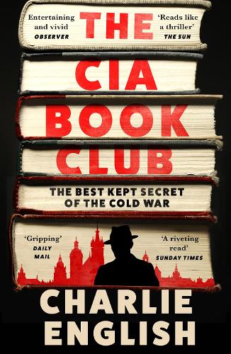 Бумажная книга «The CIA Book Club: The Best-Kept Secret of the Cold War», автор Чарли Инглиш - фото №1