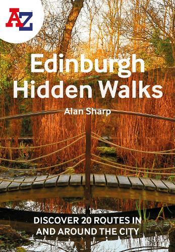 Паперова книга «A -Z Edinburgh Hidden Walks: Discover 20 Routes in and Around the City», автор Алан Шарп - фото №1