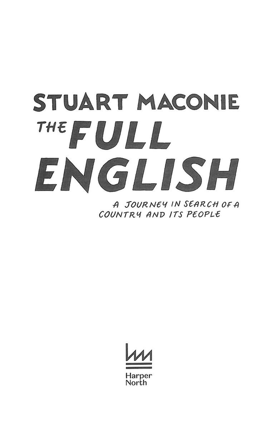 Бумажная книга «The Full English. A Journey in Search of a Country and its People», автор Стюарт Макоуни - фото №1