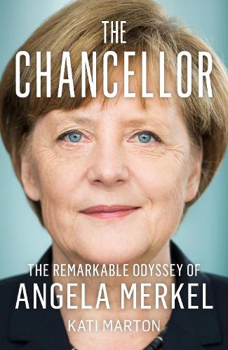 Бумажная книга «The Chancellor: The Remarkable Odyssey of Angela Merkel», автор Кати Мартон - фото №1