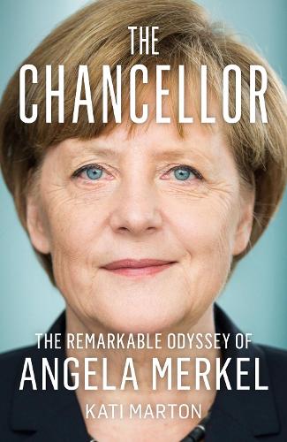Паперова книга «The Chancellor: The Remarkable Odyssey of Angela Merkel», автор Каті Мартон - фото №1