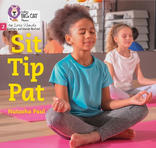 Бумажная книга «Sit Tip Pat: Phase 2 Set 1», автор Наташа Пол - фото №1