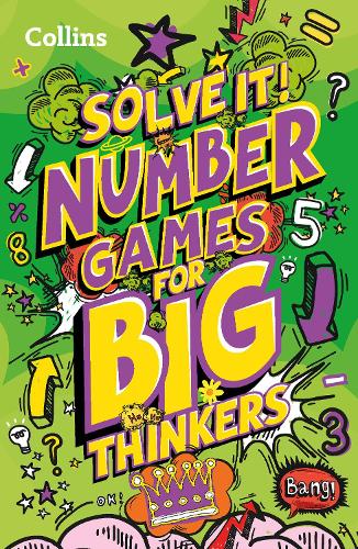 [object Object] «Number games for big thinkers: More Than 120 Fun Puzzles for Kids Aged 8 and Above», автор Collins Kids - фото №1