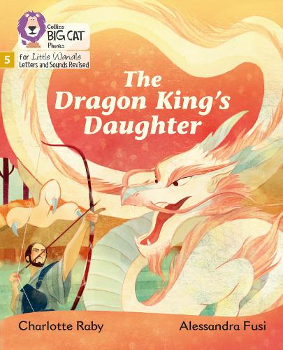 Бумажная книга «The Dragon King’s Daughter: Phase 5 Set 5», автор Шарлотта Рэйби - фото №1