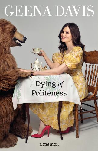 Паперова книга «Dying of Politeness: A Memoir», автор Джина Девіс - фото №1