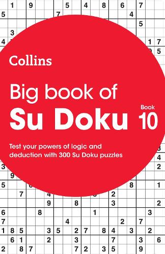 [object Object] «Big Book of Su Doku 10: 300 Su Doku Puzzles», автор Collins Puzzles - фото №1