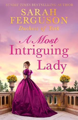 Паперова книга «A Most Intriguing Lady», автор Сара Фергюсон - фото №1