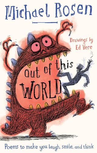 Бумажная книга «Out Of This World: Poems to Make You Laugh, Smile and Think», автор Майкл Розен - фото №1