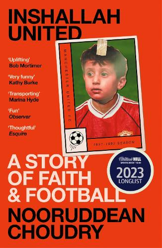 Бумажная книга «Inshallah United: A Story of Faith and Football», автор Нуруддин Чоудри - фото №1
